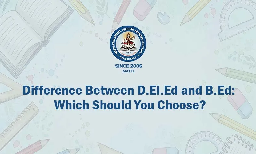 Difference Between D.El.Ed and B.Ed